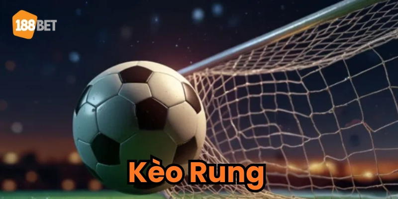 Giới thiệu Kèo Rung